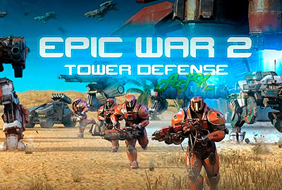 Epic War TD 2 - Exemplary Tower Defense